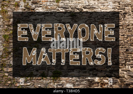 Handschrift Text schreiben alle Angelegenheiten. Konzeptionelle Foto bedeutet, dass wir Jeder hat Recht ist gleich und Pflichten Brick Wall Kunst wie Graffiti motivation Stockfoto