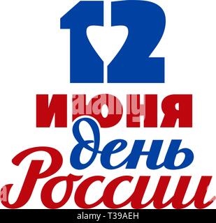 Russland Tag, Juni 12-Inschrift in russischer Sprache. 12. Juni Urlaub. Hand Schrift, Typografie, Pinsel Kalligraphie. In zwei Farben auf Weiß. Greetin Stock Vektor