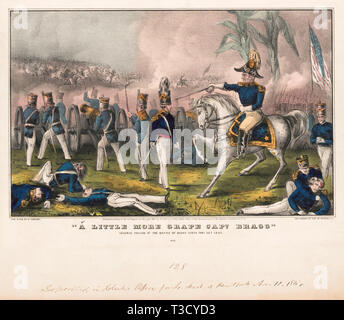 "Ein bisschen mehr Traube Kapitän Bragg, General Taylor in der Schlacht von Buena Vista, Feb 23 d, 1847, Lithographie, Nathaniel Currier, 1847 Stockfoto