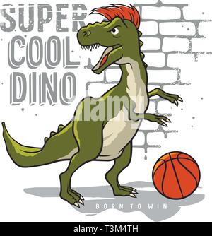 Dinosaurier und Slogan Typografie für t-shirt Design. Tyrannosaurus Rex spielen Basketball auf dem Hintergrund der Mauer. Athletische Graphic Tee. Vektoren Stock Vektor