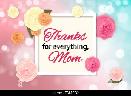 Vielen Dank für Alles, Mom. Happy Mother's Day Süße Hintergrund mit Blumen. Vector Illustration Stock Vektor