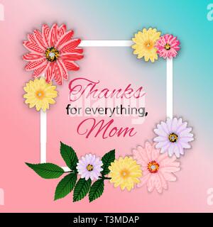 Vielen Dank für Alles, Mom. Happy Mother's Day Süße Hintergrund mit Blumen. Vector Illustration Stock Vektor