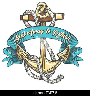 Anker in marine Seile und Band mit Wortlaut Segel weg zurückzukehren. Vector Illustration. Stock Vektor