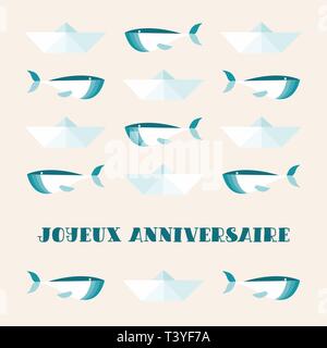 Grußkarte. Cute Wale und Papier Schiffe. Text in Französisch Joyeux Anniversaire, in Englisch "Happy Birthday". Stock Vektor
