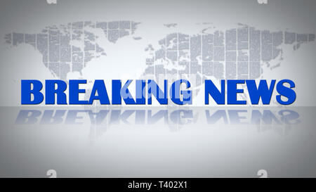 Breaking News - Welt Karte Hintergrund - 3D-Darstellung Stockfoto