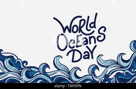 Welttag der Ozeane. Vector Illustration mit Wellen und Hand gezeichnet lattering. Auf weissem Hintergrund. Stock Vektor