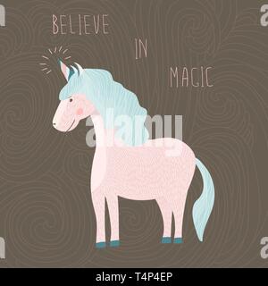 Süße Einhorn mit der Aufschrift glauben an Magie. Kinder- Druck auf ein T-Shirt. Cartoon Character Vector Illustration Stock Vektor