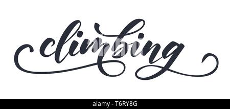 Handschriftliche Wort klettern Stock Vektor