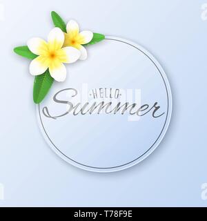 Sommer Label. Phrase Hallo Sommer. Papier runde Banner mit tropischen Blumen plumeria. Saisonale Aufkleber. Realistische Blumen. Text Banner. Vektor illustr Stock Vektor