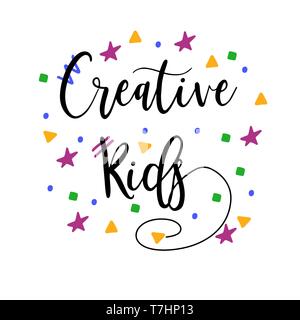 Kreative Kinder moderne Kalligraphie. Helle-Schriftzug. Trendy Zitat. Vector Illustration Stock Vektor