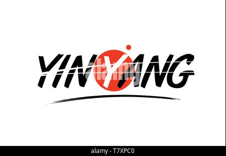 Yin Yang Text auf weißem Hintergrund mit roten Kreis geeignet für Card Symbol oder Typografie Logo Design Stock Vektor