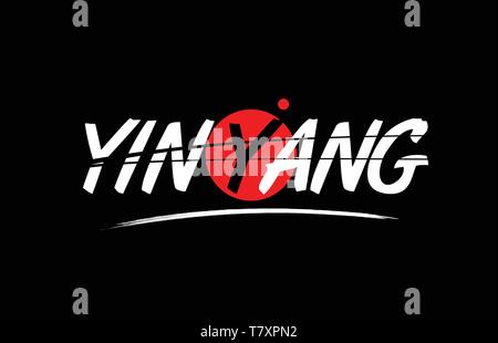 Yin Yang Text auf schwarzem Hintergrund mit roten Kreis geeignet für Card Symbol oder Typografie Logo Design Stock Vektor