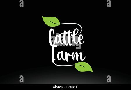 Rinder Farm Word oder Text mit grünen Blättern auf schwarzem Hintergrund geeignet für Card Symbol oder Typografie Logo Design Stock Vektor