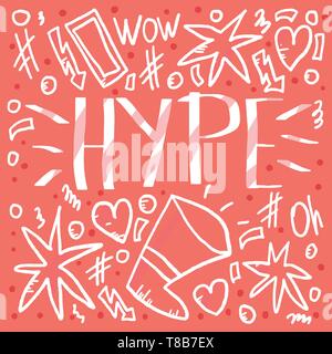 Hype handschriftliche Schriftzug mit Dekoration. Plakat vector Template mit Wort und trendigen Symbole. Farbe Abbildung. Stock Vektor