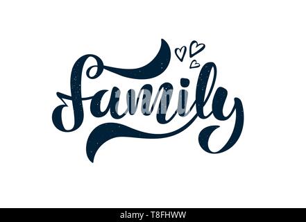 Vector Illustration mit Herzen und handschriftlichen Phrase Familie Stock Vektor