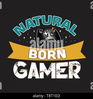 Spiel Zitieren und Sagen. Natural Born gamers. Stock Vektor