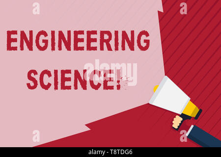 Handschrift Text schreiben Engineering Science. Konzeptionelle Foto befassen sich mit physikalischen und mathematischen Grundlagen der Technik Hand Megaphon mit Bl Stockfoto