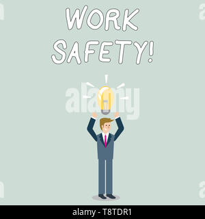 Wort schreiben Text Arbeitssicherheit. Business Foto präsentiert Strategien und Verfahren zur Gewährleistung der Gesundheit der Beschäftigten Geschäftsmann stehend anheben ein Stockfoto