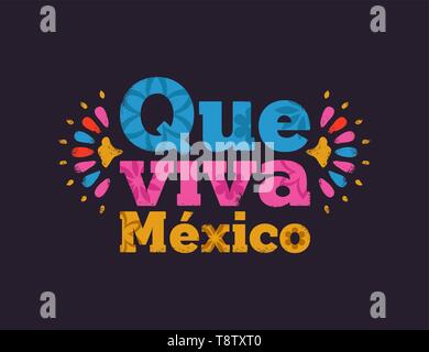 Que Viva Mexico Typografie Zitat mit traditionellen Flower Art Dekoration und vintage Textur. Mexikanische Konzept text für Kultur Veranstaltung oder Feier Stock Vektor