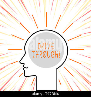 Konzeptionelle Handschrift mit Antrieb durch. Begriff Sinne Ort wo Sie erhalten, Art der Dienstleistung von der Fahrt durch es kann Stockfoto