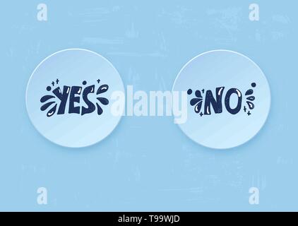 Schaltfläche "Ja" und "Nein"-Schriftzug. Handgeschriebene Worte mit Dekoration. Vektor Prinzipdarstellung. Stock Vektor