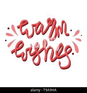 Urlaub Schriftzug und Xmas Design. Handgezeichneten Schriftzug Zitat. Herzlichen wünsche. Stock Vektor