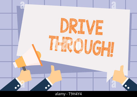 Schreiben Hinweis Übersicht fahren Sie durch. Business Konzept für Ort, wo Sie Art des Service, der von der Fahrt durch es Hand mit Megafon und Gest. erhalten können Stockfoto