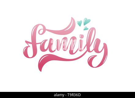 Vector Illustration mit Herzen und handschriftlichen Phrase - Familie Stock Vektor