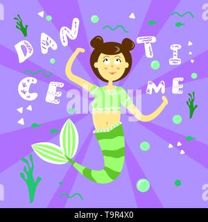 Plakat mit einem Cartoon Nixe mit einem grünen Schwanz und einem gestreiften T-Shirt. Mädchen Sirene mit dunklen Haaren auf einem violetten Hintergrund. Mit Inschrift Zeit tanzen. Stock Vektor