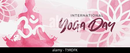 Internationale Yoga Tag Banner Abbildung. Rosa aquarell Kunst von Frau lotus Tun darstellen Übung und floral background.