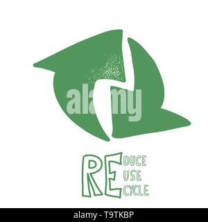 Verringern, Wiederverwenden, Recyceln. Zitat mit ökologischen Symbol. Emblem mit handschriftlichen Schriftzug. Vector Illustration. Stock Vektor
