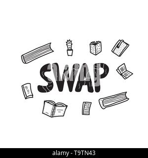 Swap-Konzept. Hand Schriftzug mit Doodle Stil eingerichtet. Angebot für Exchange Event. Handschriftliche Phrase mit Buch Design-Elemente auf weißen Ba isoliert Stock Vektor