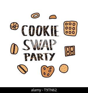 Cookie Swap Partei Zitat und Gebäck. Hand Schriftzug mit Doodle Stil eingerichtet. Plakat, Einladung, drucken Sie isoliert und Typografie. Handschriftliche Phrase wit Stock Vektor