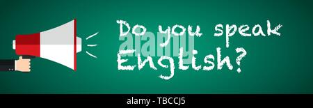 Hand Megaphon. Sprechen Sie Englisch? Mit Kreide auf die Tafel geschrieben. Vector Illustration Stock Vektor