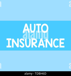 Schreiben Hinweis, Auto Versicherung. Business Konzept für Schutz gegen finanzielle Verluste bei Unfall Quadrat Rechteck Blatt Papier geladen wi Stockfoto