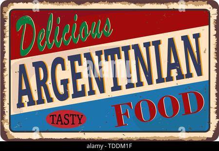 Abstrakte rostigen Schild oder Aufkleber mit dem Text köstlichen argentinischen Nahrung geschrieben im Inneren, traditionelle Vintage essen Etikett, Vektor, Abbildung Stock Vektor