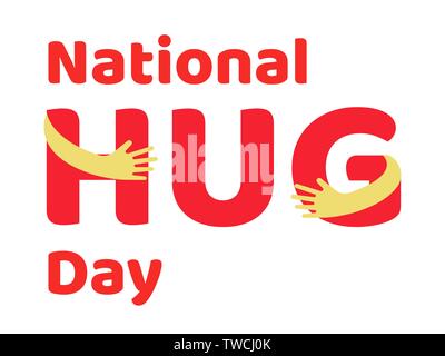 Nationale hug Tag Text in die Arme, die Flat Style Vector Illustration. Bunte hug Zeichen Logo auf weißem Hintergrund Stock Vektor