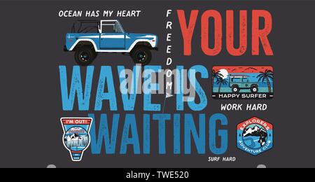 Camping surfen Abzeichen Design. Outdoor Adventure logo mit Zitat - Ihre Welle wartet, für t-shirt. Inklusive retro Camper Trailer und Fernweh Stock Vektor