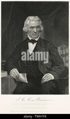 John C Calhoun (1782-1850), amerikanischer Staatsmann, 7. der Vizepräsident der Vereinigten Staaten und US-Senator 1825-32 von South Carolina 1845-50, Sitz Portrait, Stahlstich, Porträtgalerie bedeutender Männer und Frauen in Europa und Amerika durch Evert A. Duyckinck, von Henry J. Johnson, Johnson, Wilson & Company, New York, 1873 veröffentlicht. Stockfoto