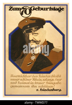 Vintage Weltkrieg 1 1917 Deutsche Propaganda Geburtstag Poster mit dem Titel "Auf dem 70. Geburtstag" zeigt Portrait von Feldmarschall Paul von Hindenburg. Zitat von Hindenburg liest, dass der Rhein niemals erreicht werden, solange die Armee und die Marine zusammen arbeiten, um den Fluss zu schützen. Erster Weltkrieg ein WW1 Stockfoto