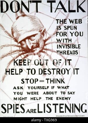 Der Erste Weltkrieg: Propaganda Poster vom US-Geheimdienst office 'Don't Talk, das Web für Sie mit unsichtbaren Fäden gesponnen wird, davon bleiben, zu helfen, sie zu zerstören, Spione sind Zuhören" Kaiser Wilhelm II. als Spider Stockfoto