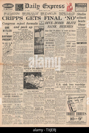 1942 Front Page Daily Express indischen Kongress Führer lehnen die britischen Vorschläge und Royal Navy Flugzeugträger versenkt Stockfoto