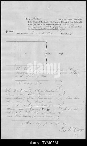 Die Vereinigten Staaten gegen John B. Macomber, Oliver Jacobson sonst Oliver Jackson, (real Name unbekannt) Jose Francisco sonst Jose Frank (real Name unbekannt), Mauricio Rodrigues anders benannte Maurice (real Name unbekannt) & John Battist anders benannte John Batteo (real Name unbekannt): Kopie von der Grand Jury Minuten.; Umfang und Inhalt: Der Fall, in dem das Dokument abgelegt ist, der ist Sklave Handel Strafverfahren, an denen John B. Macomber, Oliver Jacobson sonst Oliver Jackson, (real Name unbekannt) Jose Francisco sonst Jose Frank (real Name unbekannt), Mauricio Stange Stockfoto