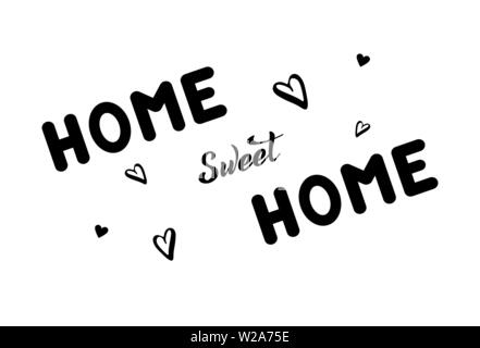 Vector Illustration mit handschriftlichen Phrase - Home Sweet Home. Schriftzug. Schwarzer Text mit Herzen auf einem weißen Hintergrund. Isolierte Wort. Für Website, c Stock Vektor