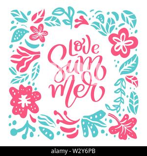 Text Liebe Sommer in den tropischen Blumen Blätter frame. Hand gezeichnete Schrift Kalligraphie Vector Illustration. quote Design logo Grußkarte. Inspiration Stock Vektor