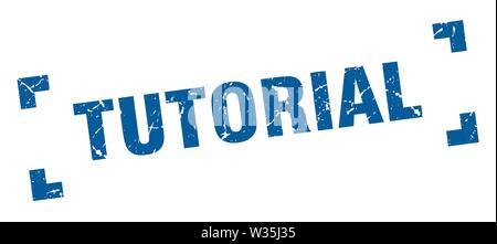 Tutorial Stempel. tutorial Square grunge unterzeichnen. Tutorial Stock Vektor