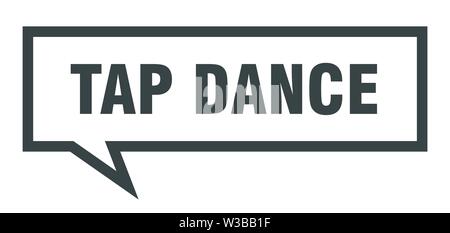 Tap Dance unterzeichnen. Tap Dance Square Dance Sprechblase. Stock Vektor