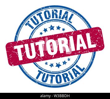 Tutorial Tutorial runde Stempel grunge unterzeichnen. Tutorial Stock Vektor