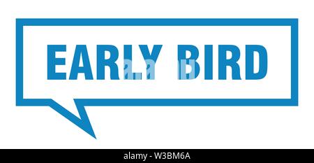 Early Bird anmelden. Early Bird square Sprechblase. Early Bird Stock Vektor
