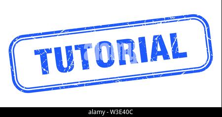 Tutorial Stempel. tutorial Square grunge unterzeichnen. Tutorial Stock Vektor